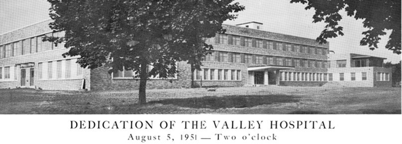 Exterior of the Valley Hospital on dedication day